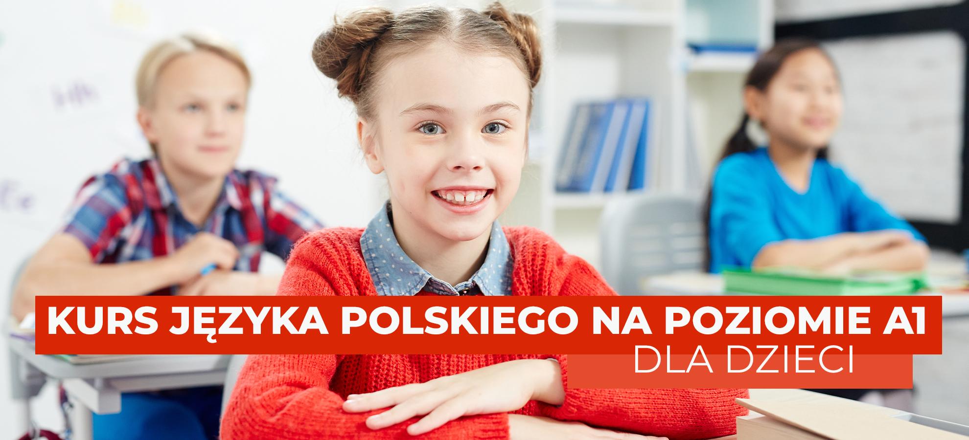 Kurs języka polskiego na poziomie A1